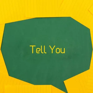 Tell You