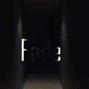 Fade